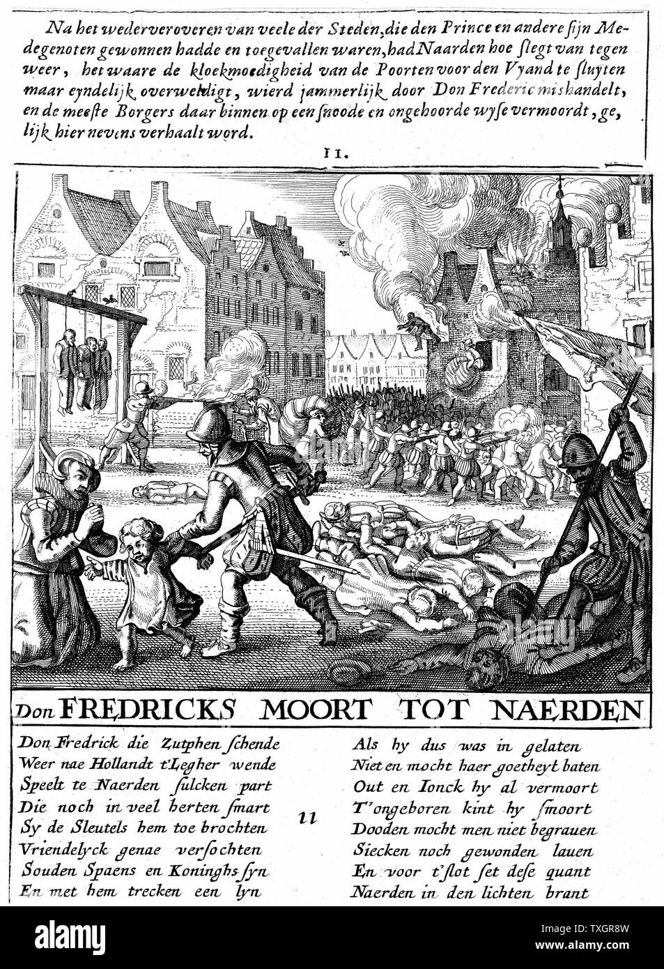 Spanish troops torching buildings and massacring civilians during Alva's repressive Spanish Roman Catholic rule in the Protestant Netherlands (1567-73). Copperplate engraving Stock Photo