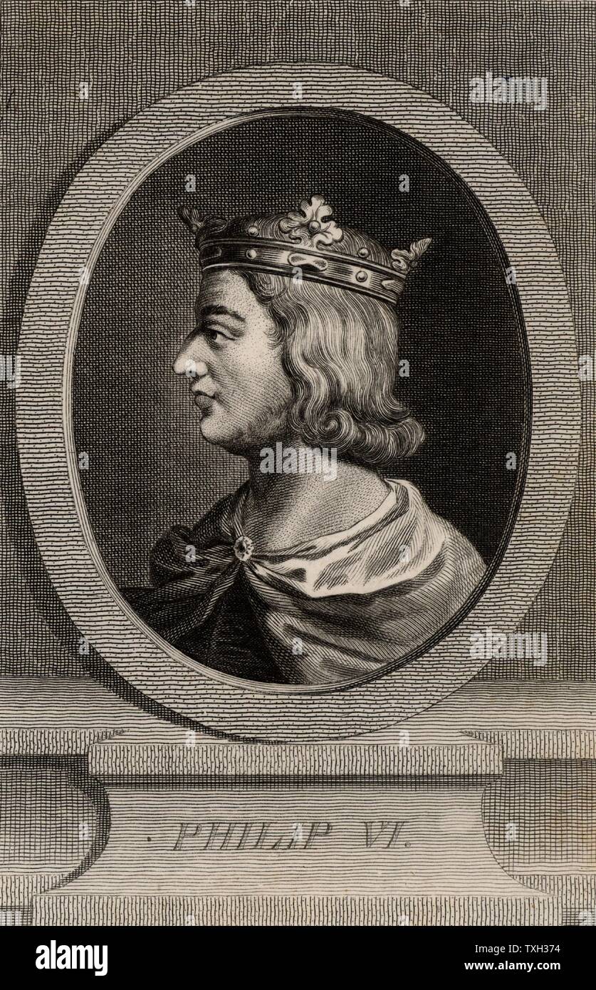 Philip VI (1293-1350) king of France from 1328. First French king of house of Valois. Edward III of England disputed his claim to throne, as a result the Hundred Years War between France and England began in 1337.  Copperplate engraving. Stock Photo