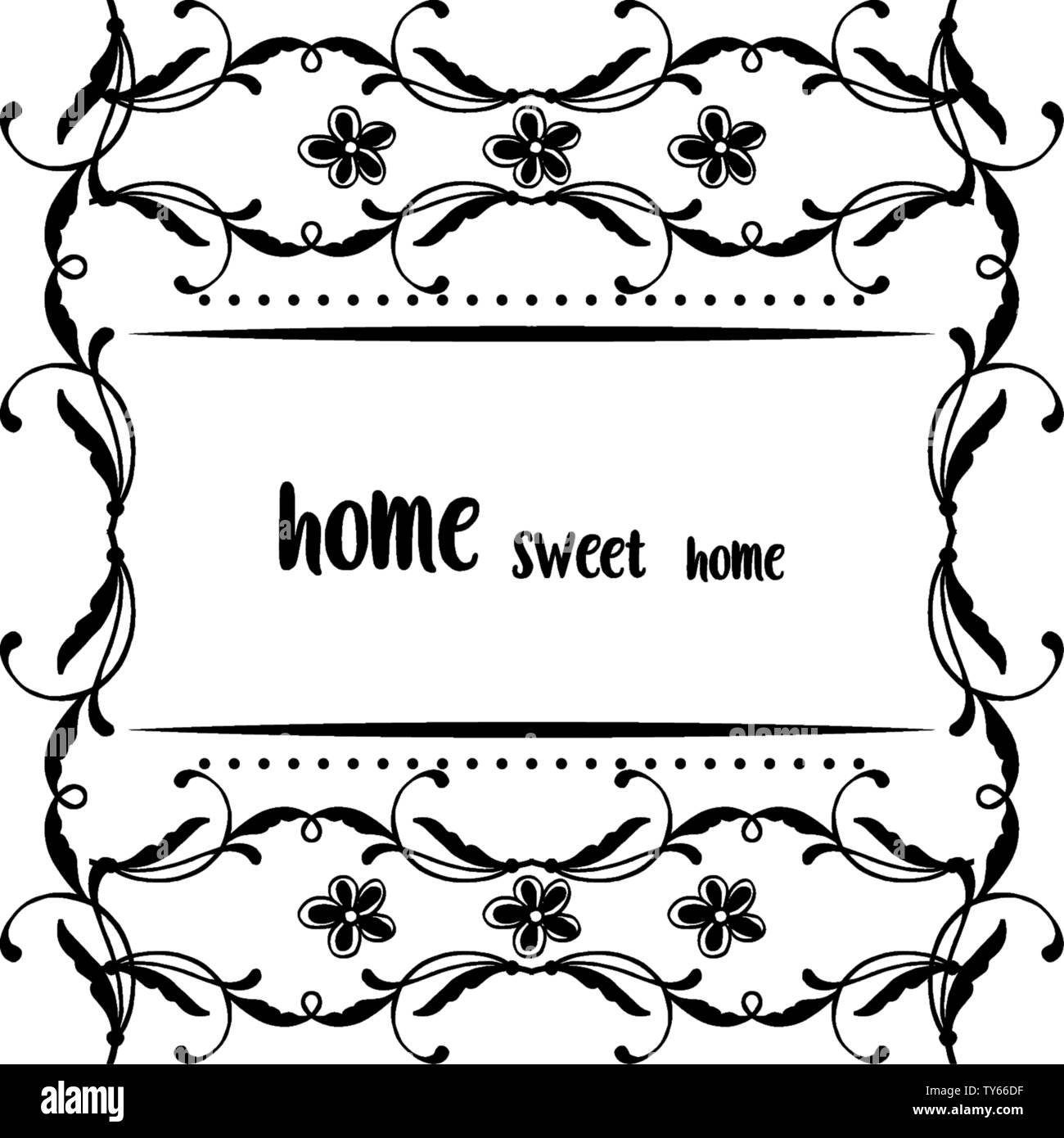 Vector illustration card of home sweet home with cute flower frame hand ...