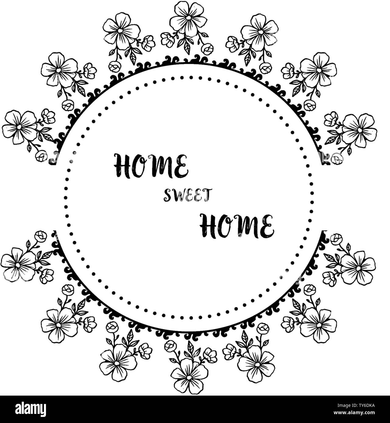 Vector illustration modern flower frame with design of home sweet home ...