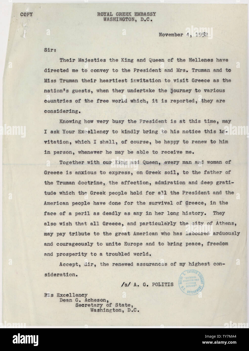 Letter from A. G. Politis to Dean Acheson; Scope and content:  This letter from A. G. Politis (the Greek Ambassador to the United States) to Secretary of State Dean Acheson includes an invitation to President Harry S. Truman and his family to visit Greece, following the end of the President's term of office in January, 1953. In the letter, Politis states, On behalf of his King and Queen, the Ambassador also extends to the President the gratitude of the Greek people for the U.S. military and economic assistance rendered to Greece under the Truman Doctrine. Stock Photo