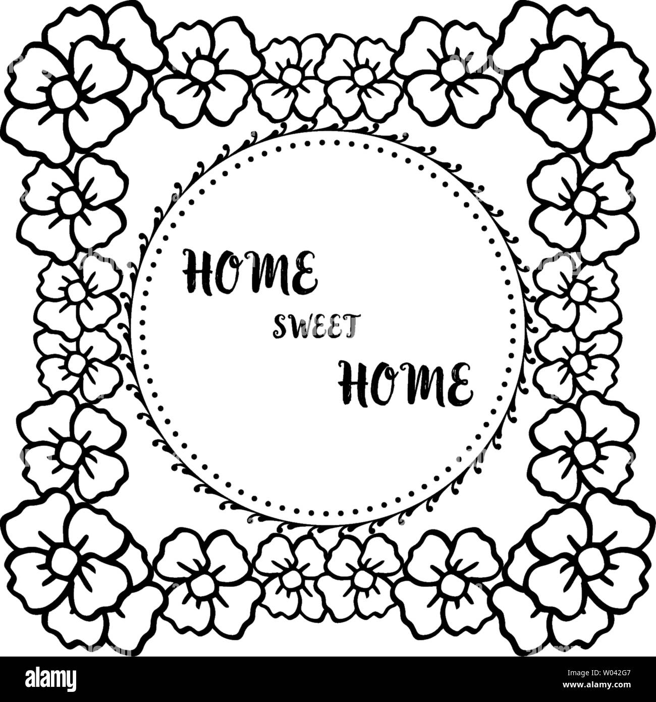 Vector illustration elegant flower frame with ornament home sweet home ...