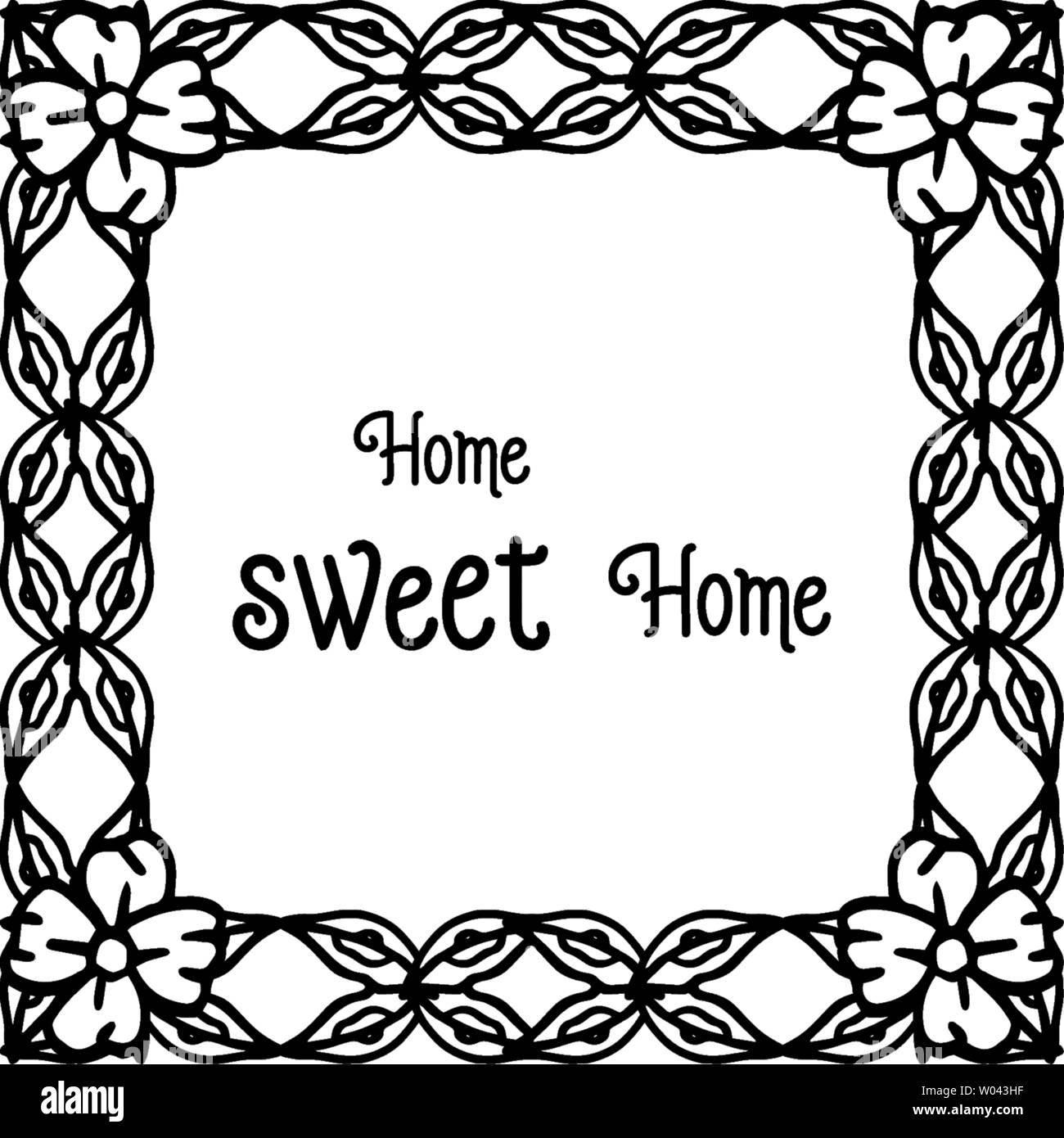 Vector illustration elegant flower frame with ornament home sweet home ...