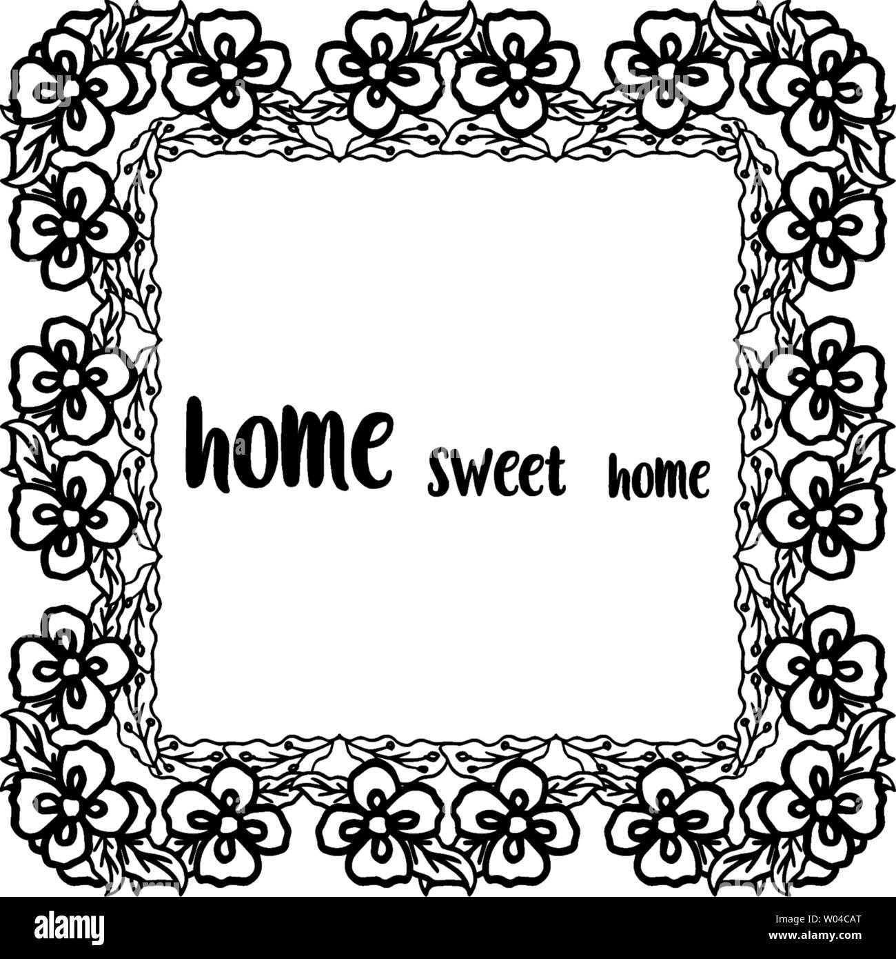 Vector illustration vintage flower frame for design modern home sweet ...