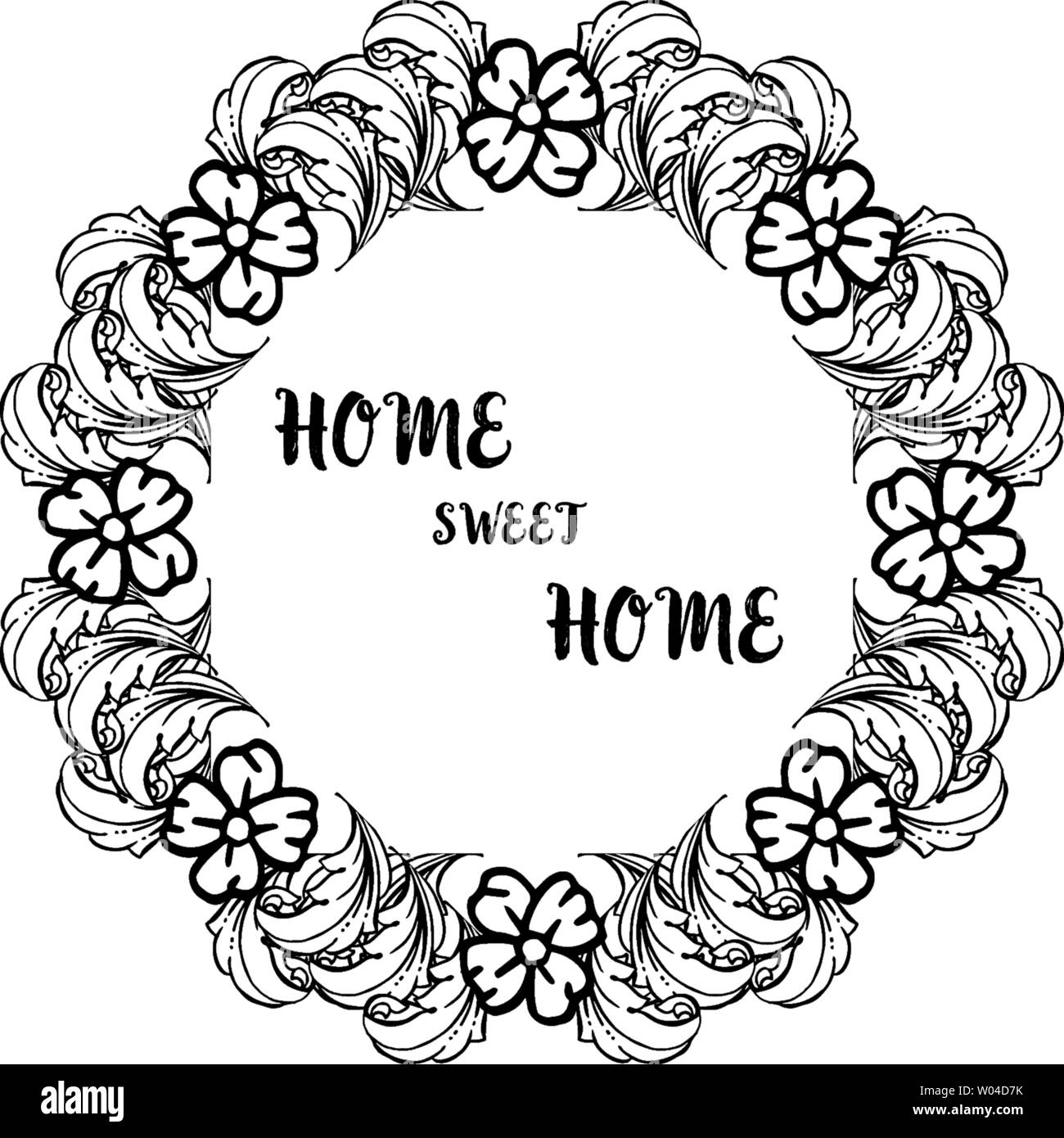 Vector illustration vintage flower frame for design modern home sweet ...
