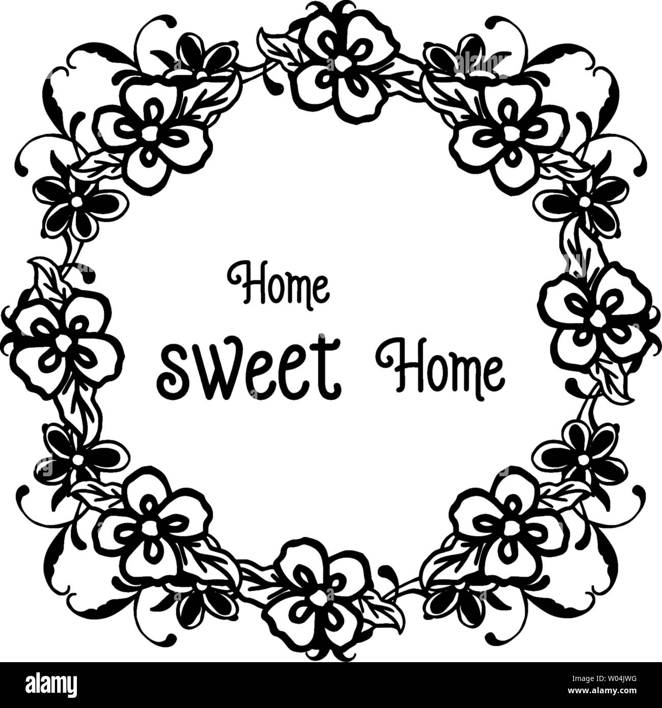 Vector illustration cute flower frame with decorative home sweet home ...