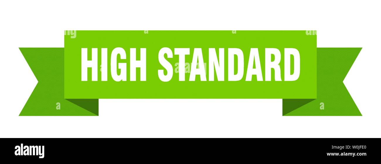 high standard ribbon. high standard isolated sign. high standard banner ...