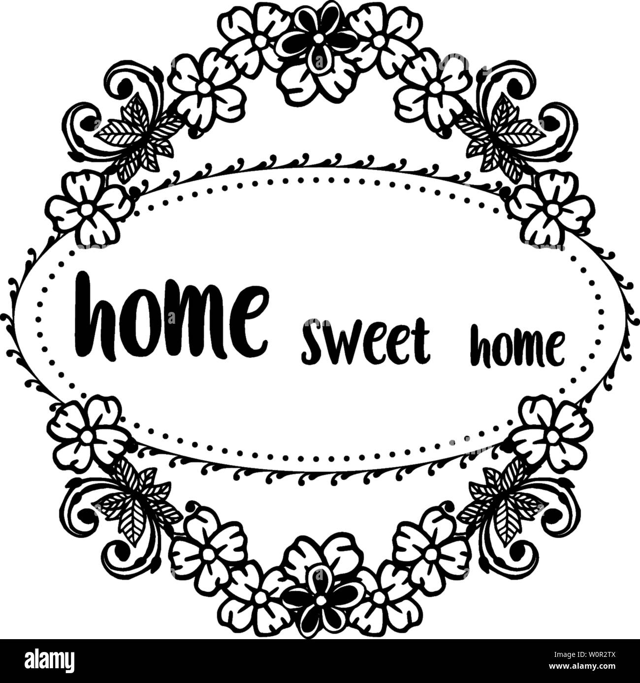 Vector illustration drawing flower frame with writing home sweet home