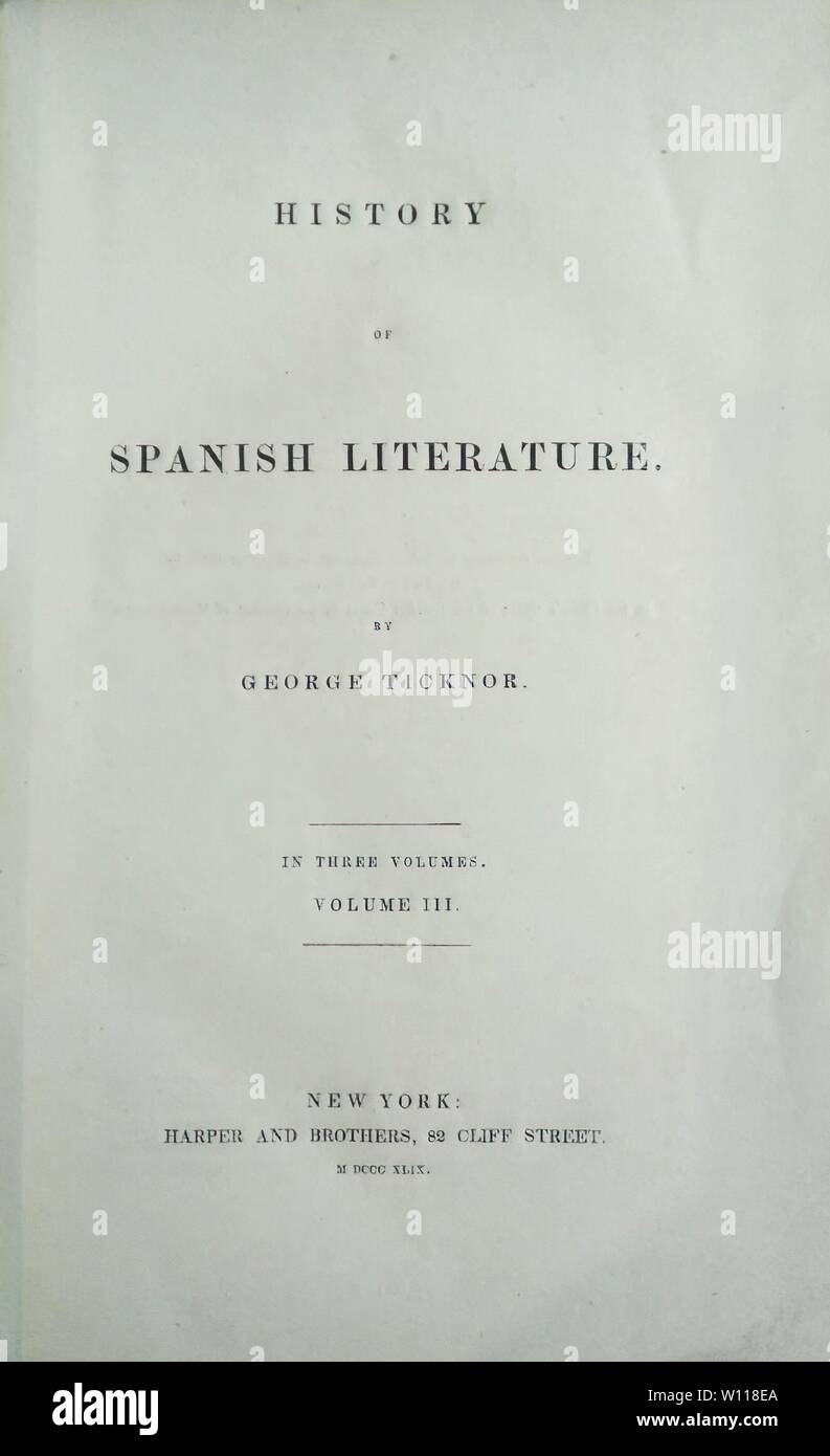 History of Spanish Literature, Ticknor, 1854 Stock Photo Alamy