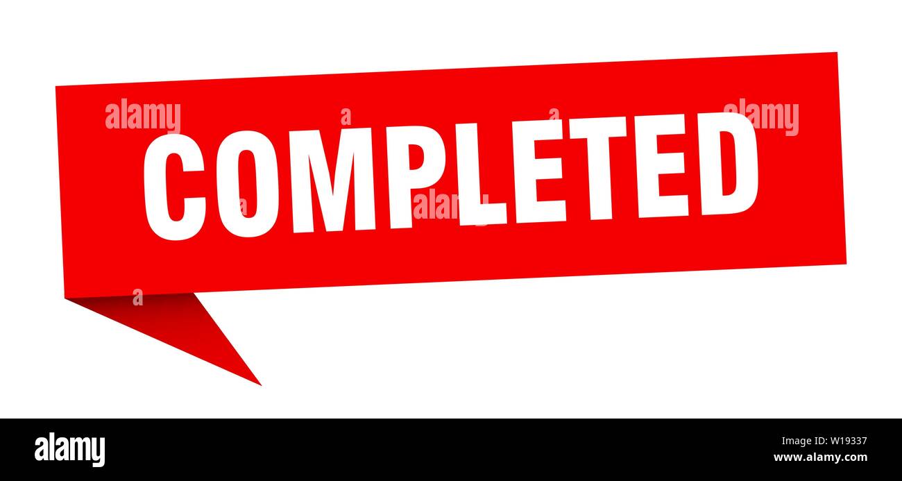 completed speech bubble. completed sign. completed banner Stock Vector ...