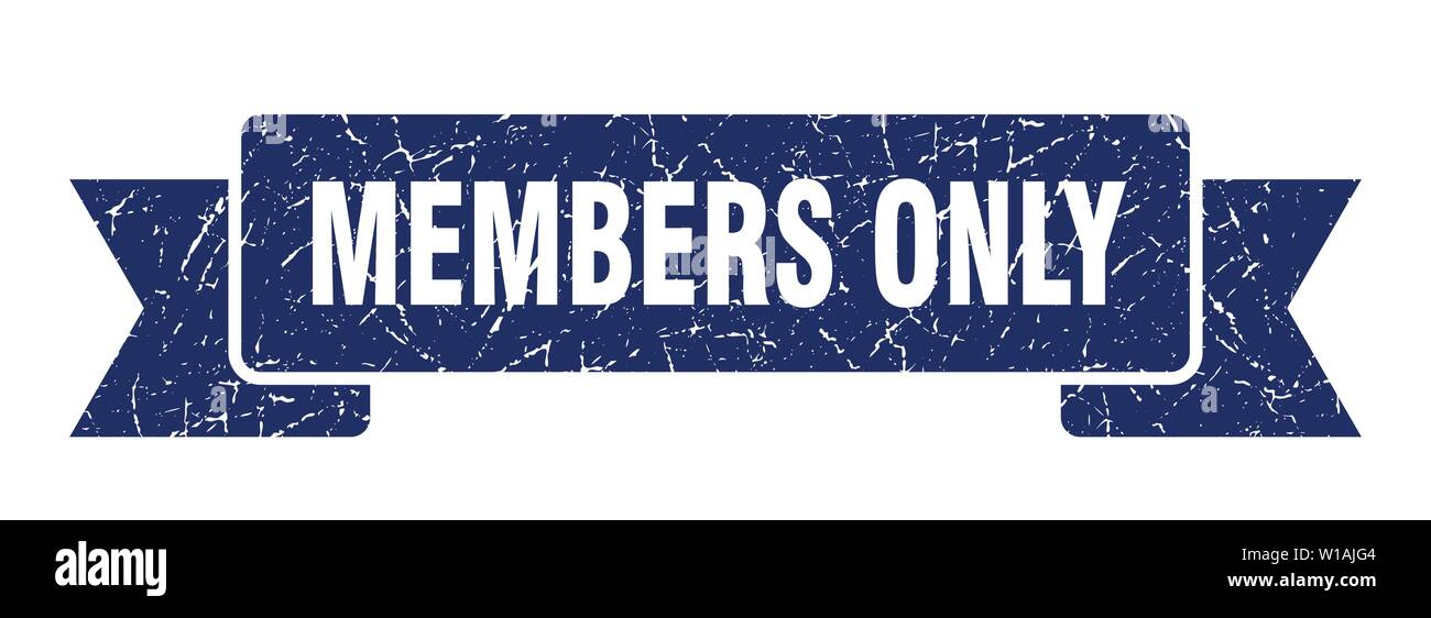 members only grunge ribbon. members only sign. members only banner