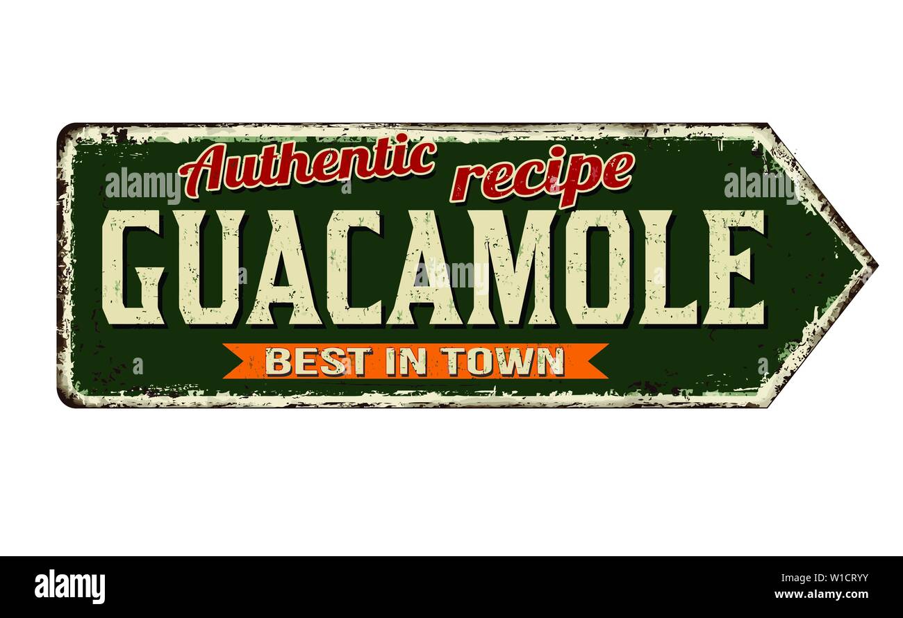 Guacamole vintage rusty metal sign on a white background, vector illustration Stock Vector
