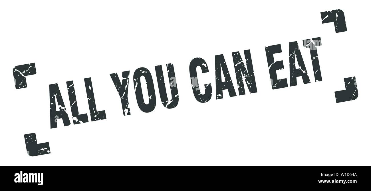 all you can eat stamp. all you can eat square grunge sign. all you can