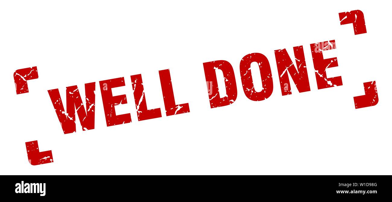 well done stamp. well done square grunge sign. well done Stock Vector ...