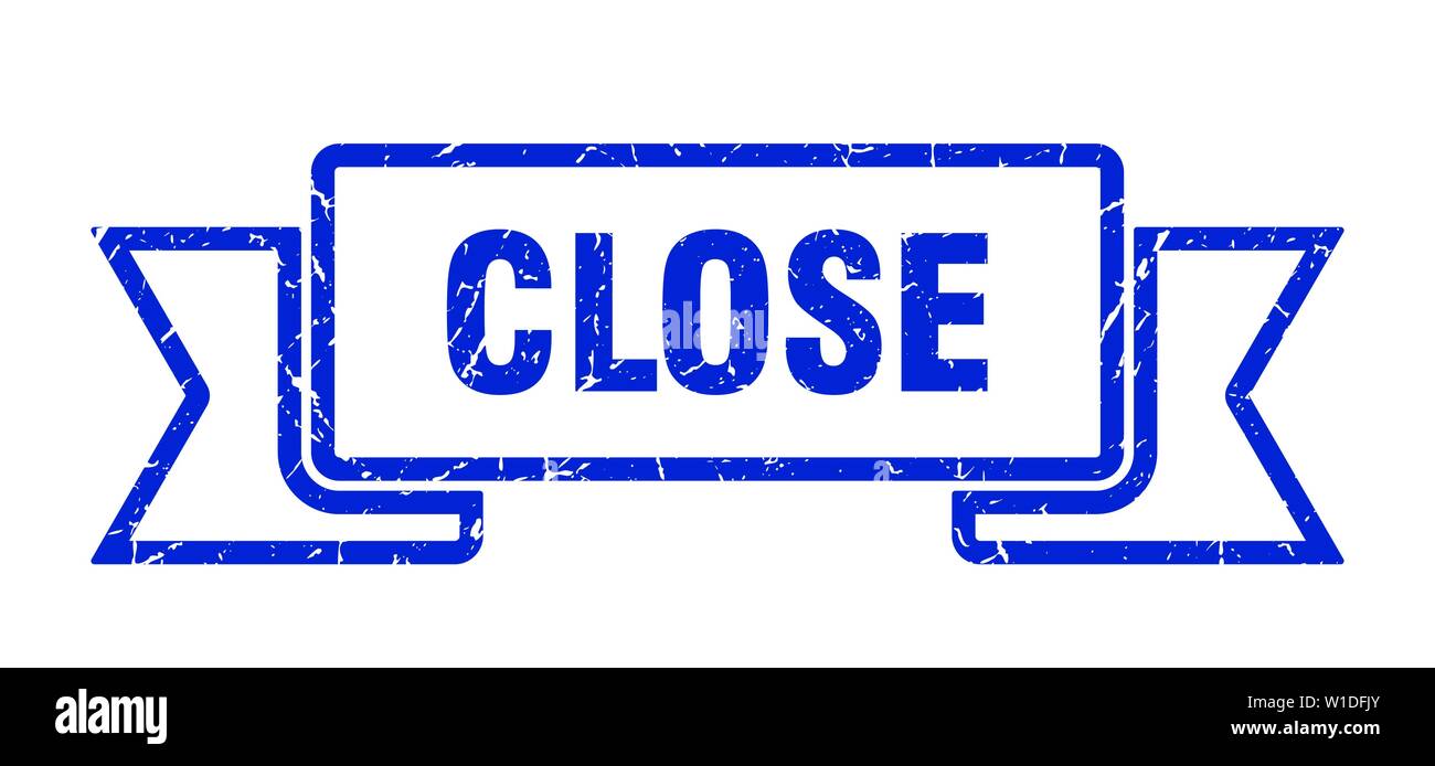Close grunge ribbon sign hi-res stock photography and images - Alamy