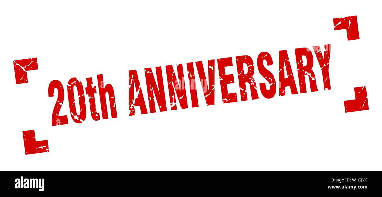 20th Sign 20th anniversary stamp. 20th anniversary square grunge sign. 20th ...