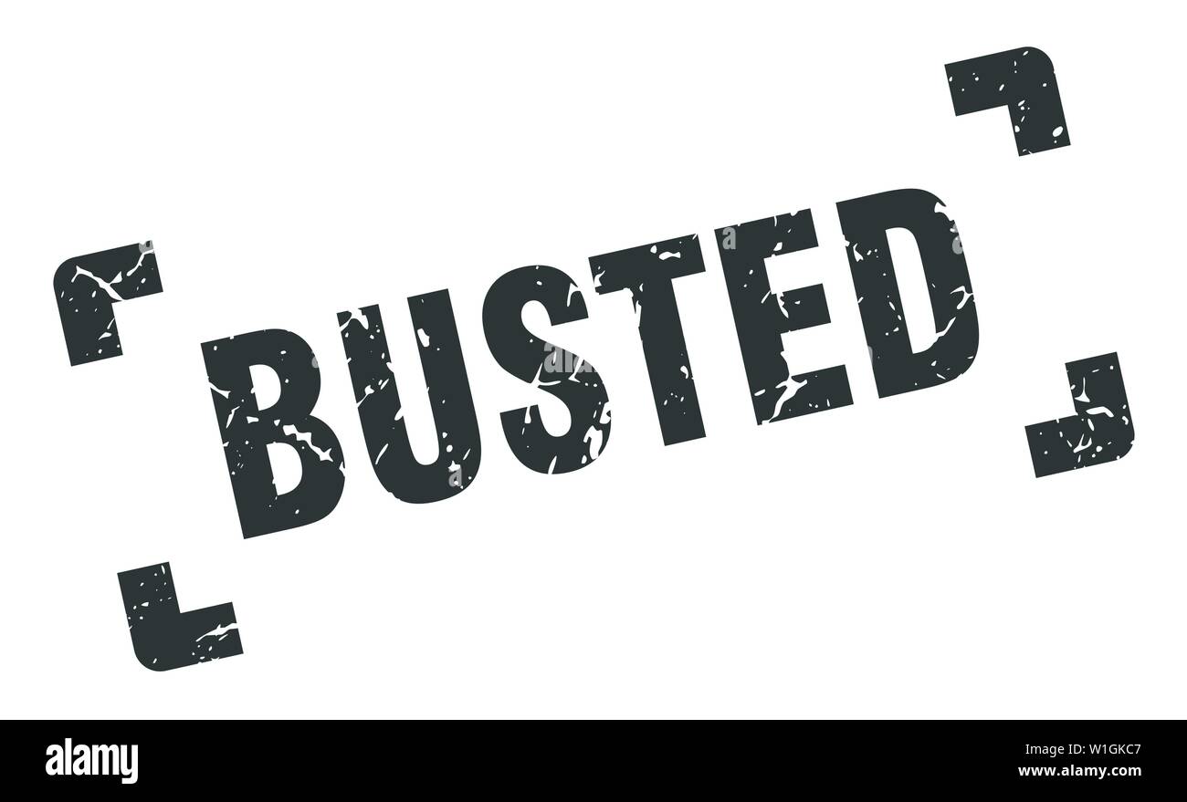 busted stamp. busted square grunge sign. busted Stock Vector Image ...
