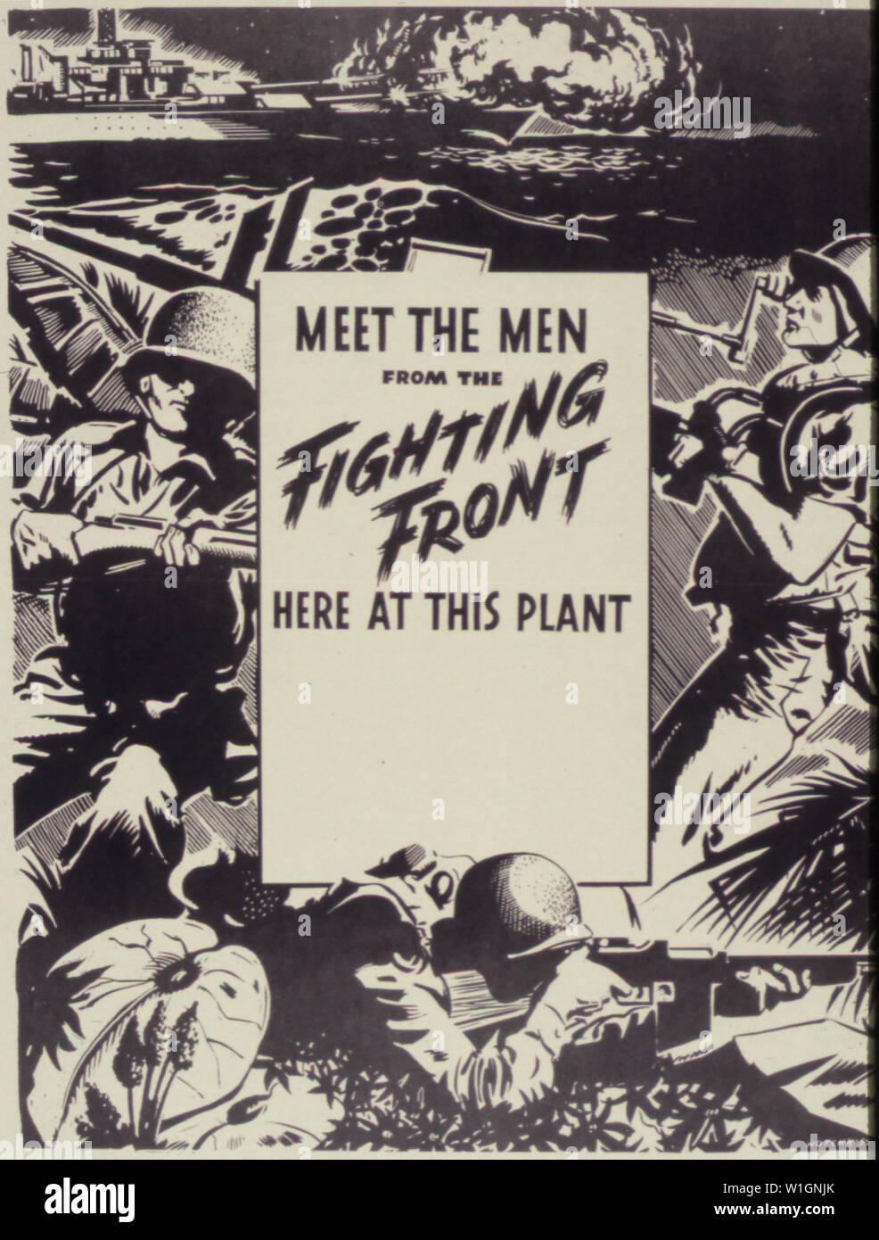 Meet the Men From the Fighting Front Here at This Plant Stock Photo Alamy