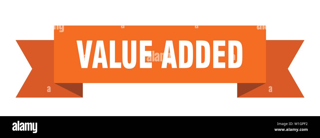 value added ribbon. value added isolated sign. value added banner Stock ...