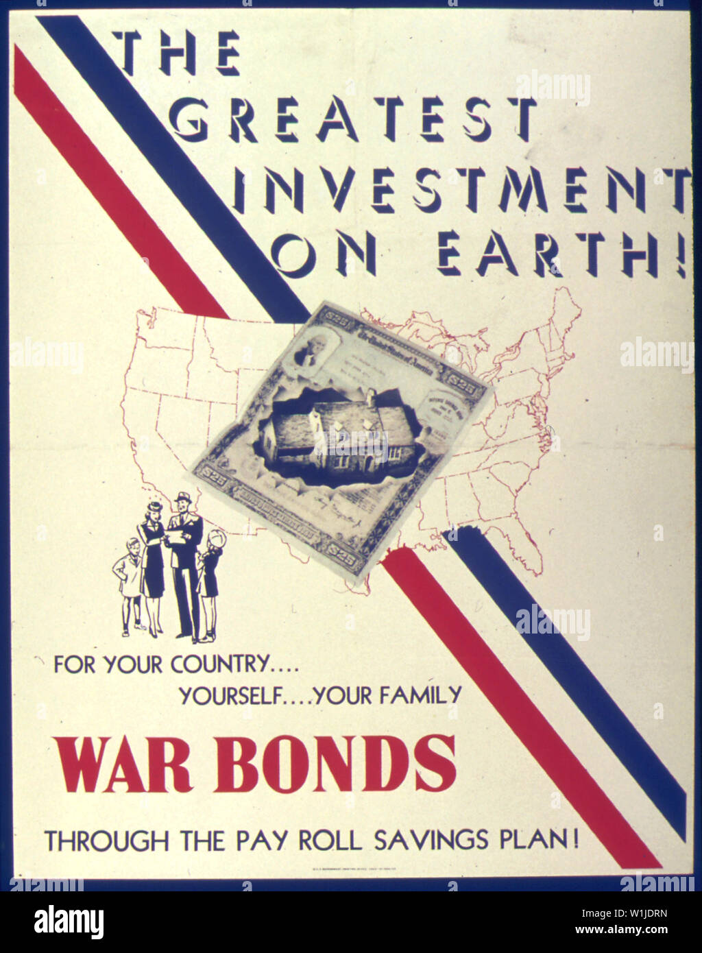 see below; The greatest investment on earth. For your country, yourself,  your family.; General notes: Drawing of a house on a war bond on a map of  the United States. Below that