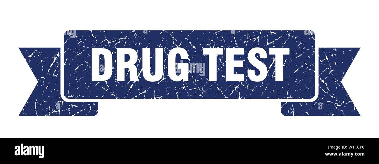 Drug Test Grunge Ribbon Drug Test Sign Drug Test Banner Stock