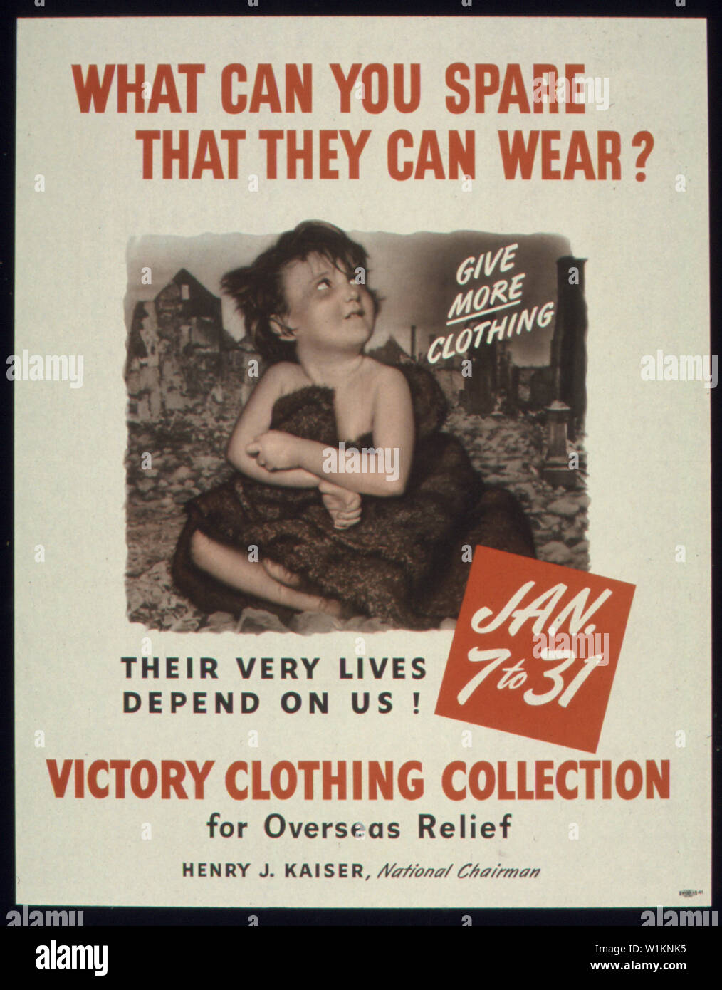 WHAT CAN YOU SPARE THAT THEY CAN WEAR? (VICTORY CLOTHING COLLECTION) Stock Photo