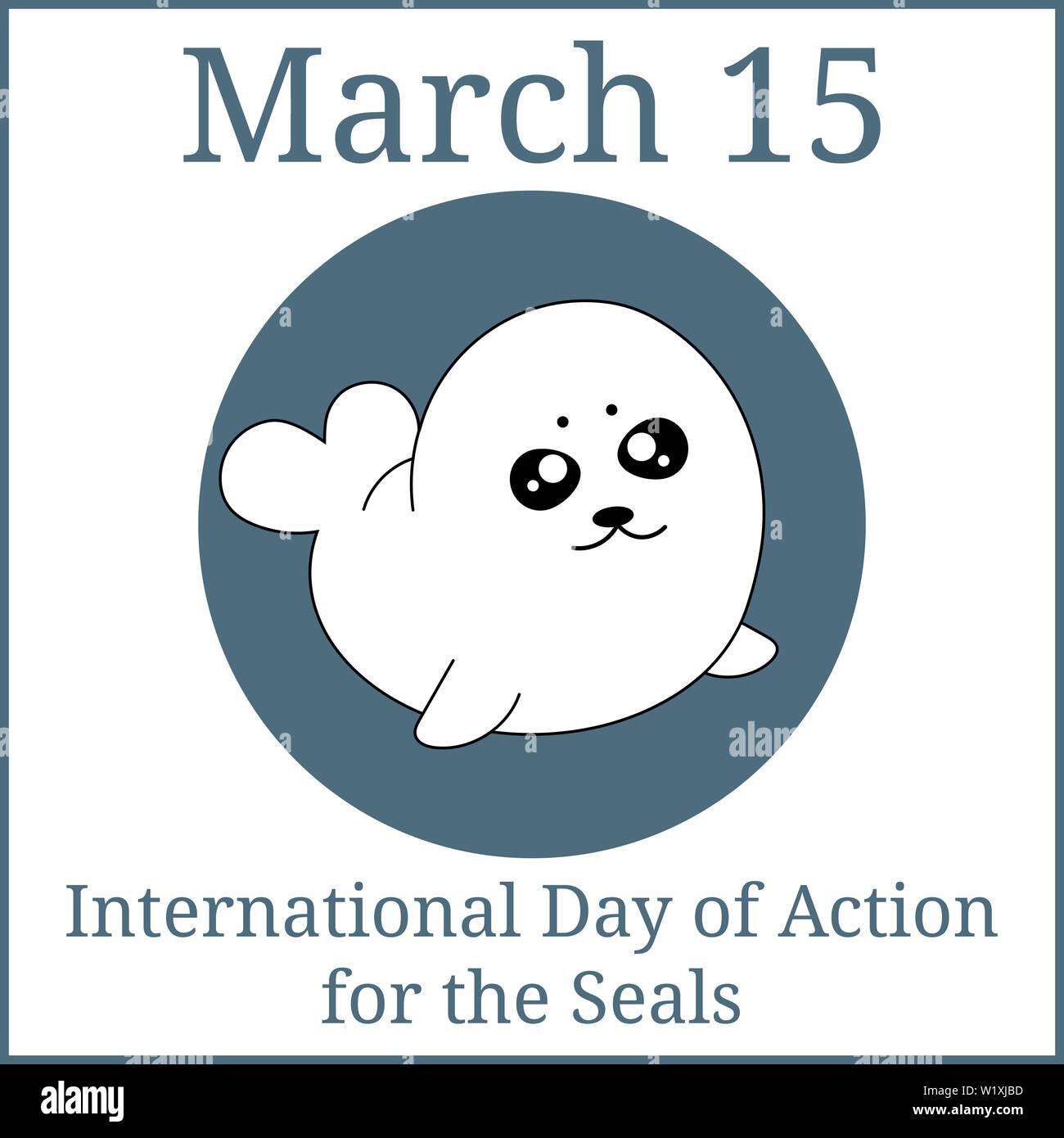 International Day of Action for the Seals. March 15. March holiday