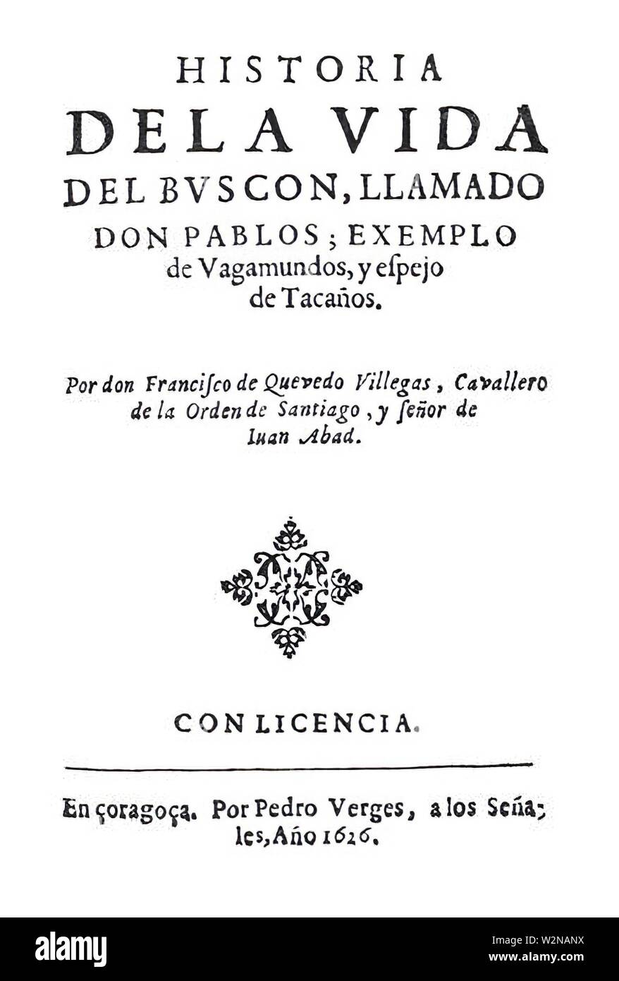 Original 1626 title page of El Buscón (La vida del Buscón), by Francisco de Quevedo Stock Photo