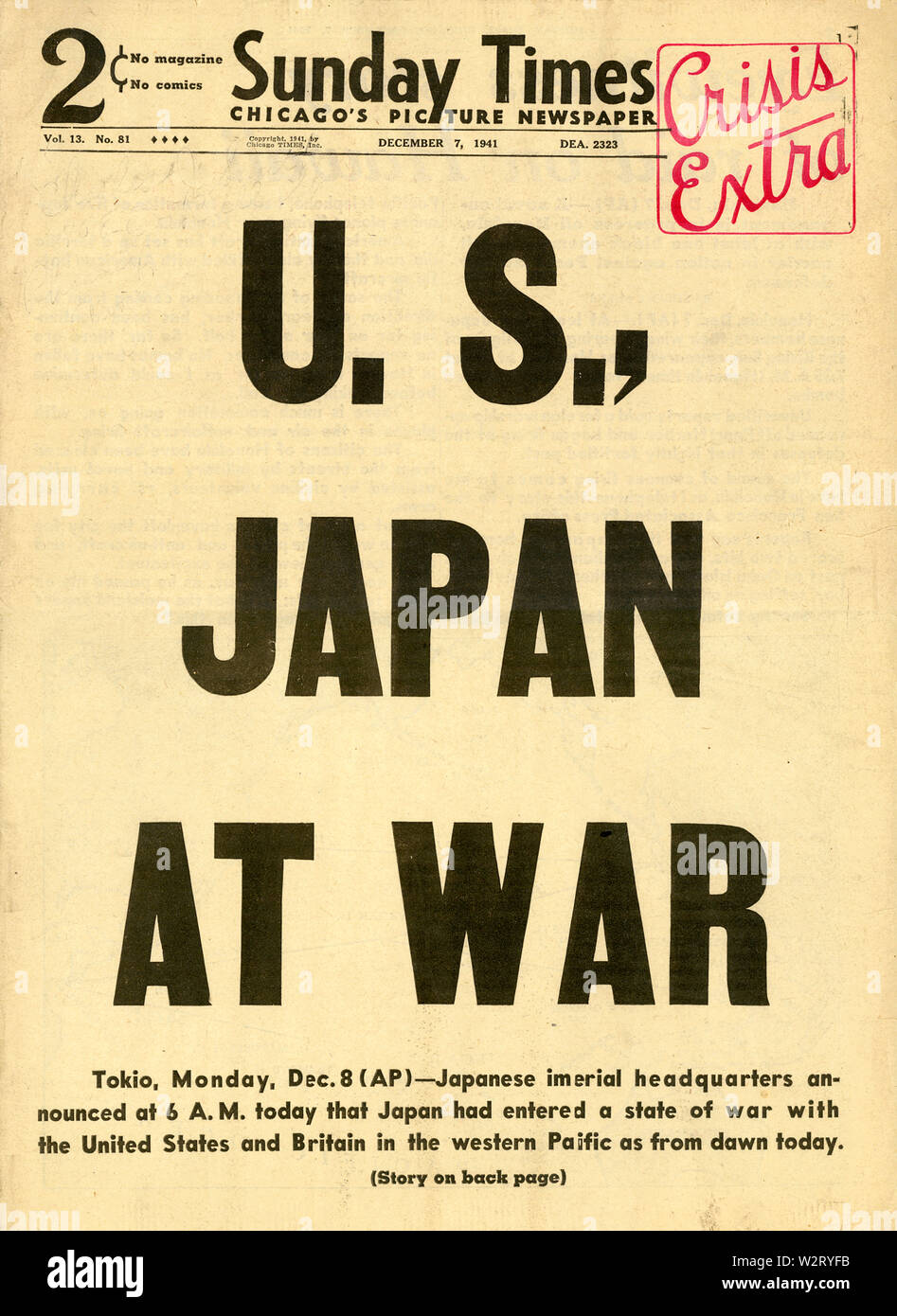 [ 1940s Japan - Special Edition Newspaper: US Japan at War ] —   A special newspaper edition for December 7, 1941 (Showa 16) of the Sunday Times announcing the state of war between Japan and  the US. The headline shouts 'U.S., JAPAN AT WAR.' On the top right it says 'Crisis Extra.'   The Chicago based Sunday Times was launched in 1844 as the  Chicago Evening Journal and is now known as the Chicago Sun-Times.  20th century vintage newspaper. Stock Photo