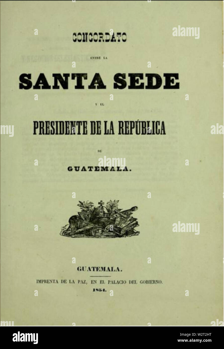 Concordato entre la Santa Sede y el Presidente de la República de Guatemala 1854 Stock Photo