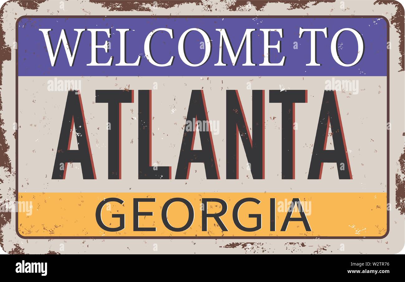 Welcome to Atlanta Georgia vintage rusty metal sign on a white background, vector illustration Stock Vector