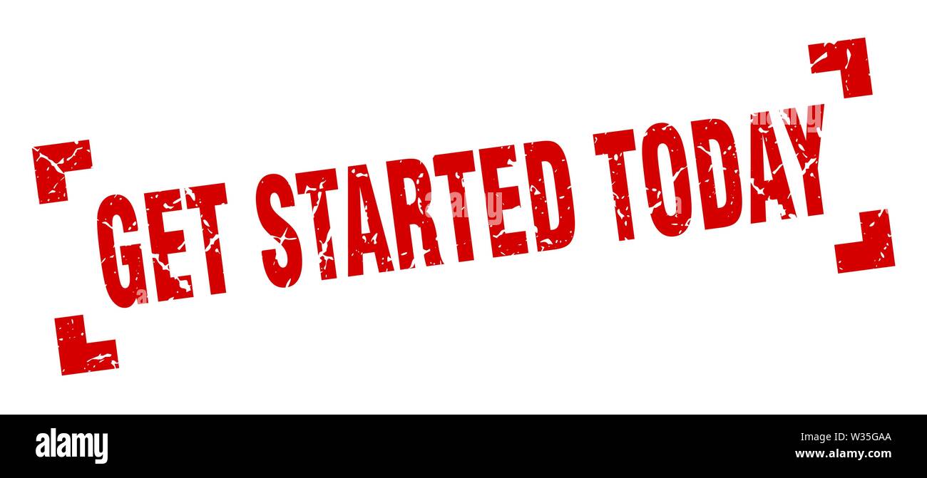 get started today stamp. get started today square grunge sign. get started today Stock Vector