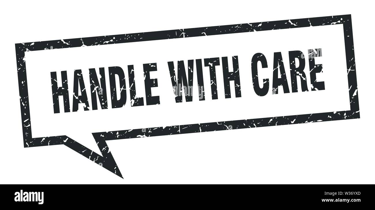 handle with care sign. handle with care square speech bubble. handle with care Stock Vector