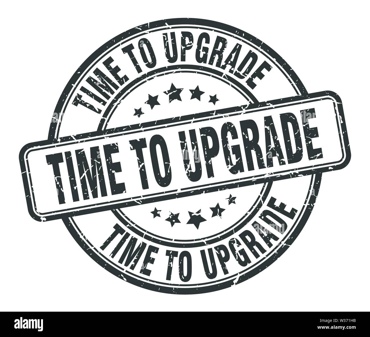 time to upgrade stamp. time to upgrade round grunge sign. time to ...