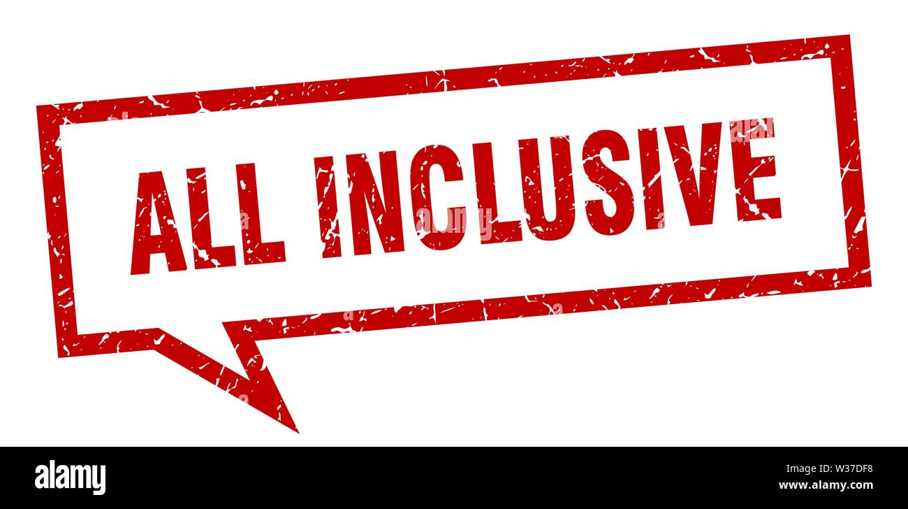 Be Inclusive Sign all inclusive sign. all inclusive square speech bubble. all inclusive ...