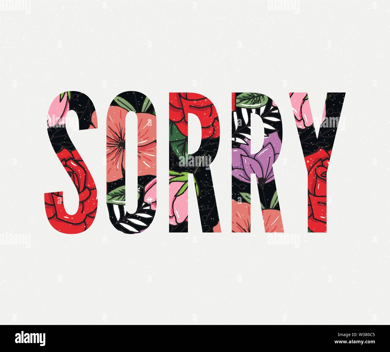 Sorry slogan. Perfect for pin, card, t-shirt design, poster, sticker print  Vector Stock Vector Image & Art - Alamy