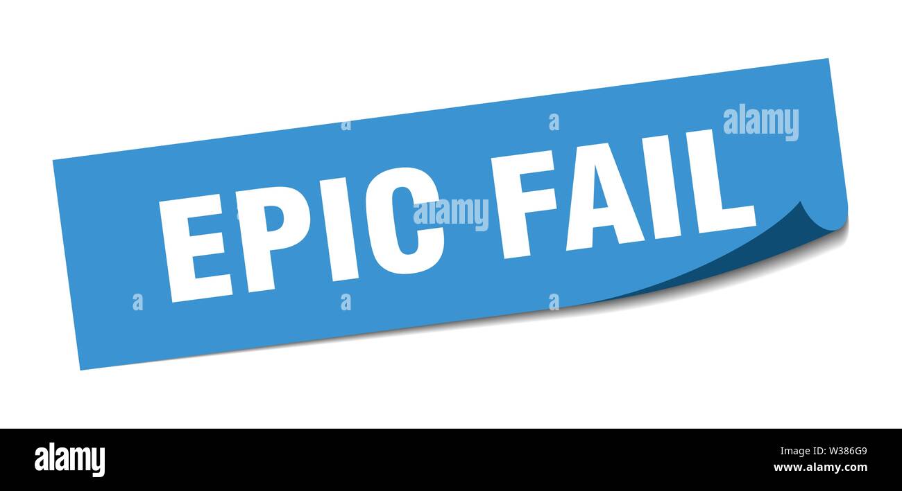 epic fail sticker. epic fail square isolated sign. epic fail Stock Vector