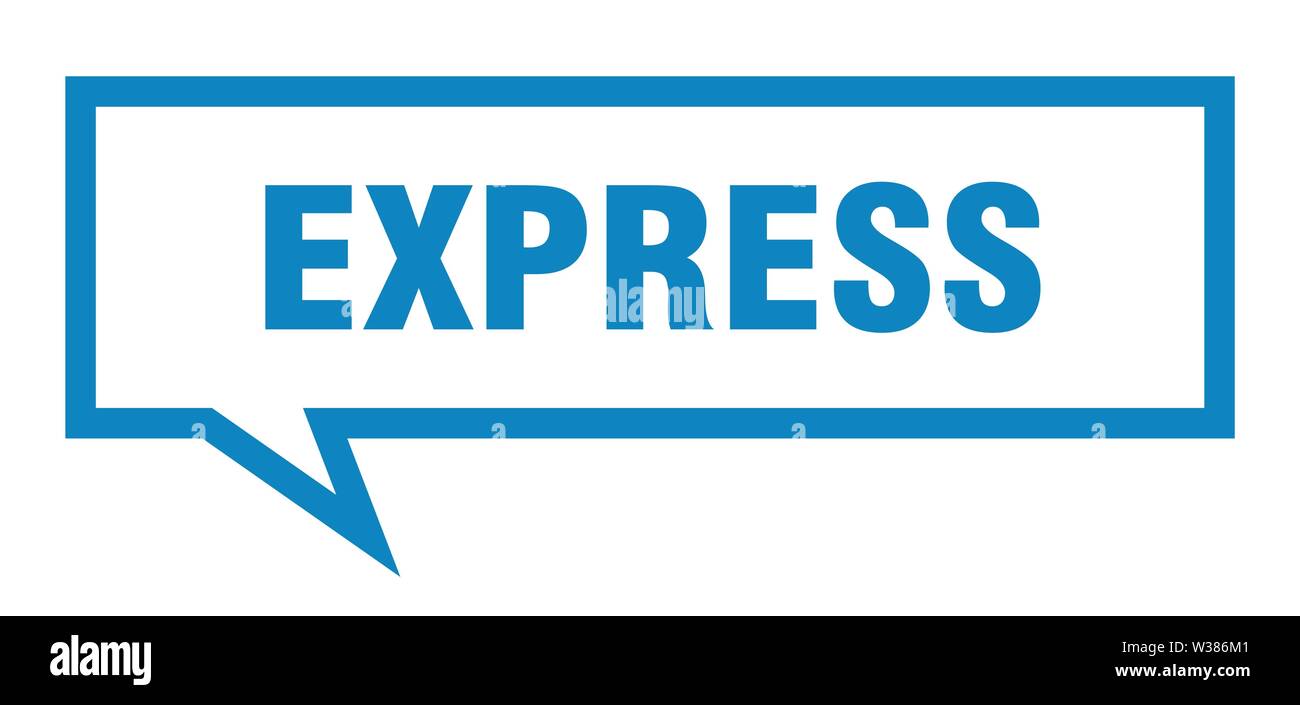 express sign. express square speech bubble. express Stock Vector Image & Art Alamy