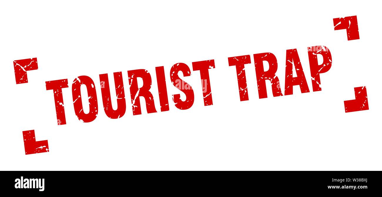 Tourist Trap Stamp Tourist Trap Square Grunge Sign Tourist Trap Stock