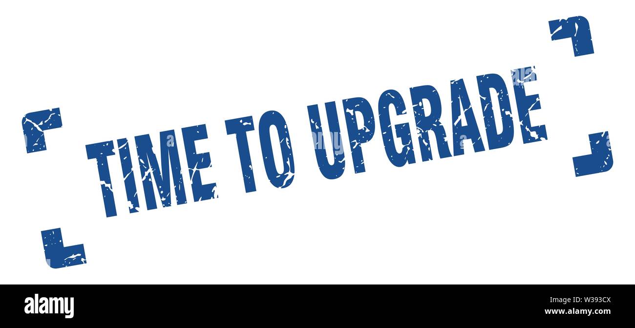 Time upgrade sign square hi-res stock photography and images - Alamy