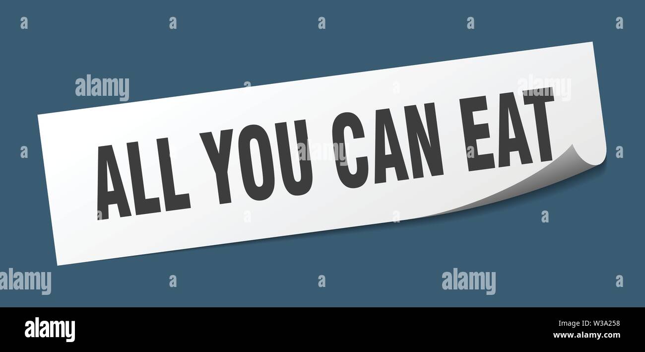 all you can eat sticker. all you can eat square isolated sign. all you