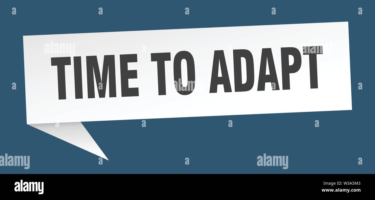 Time For Adapt Time to adapt vector vectors hi-res stock photography and images - Alamy