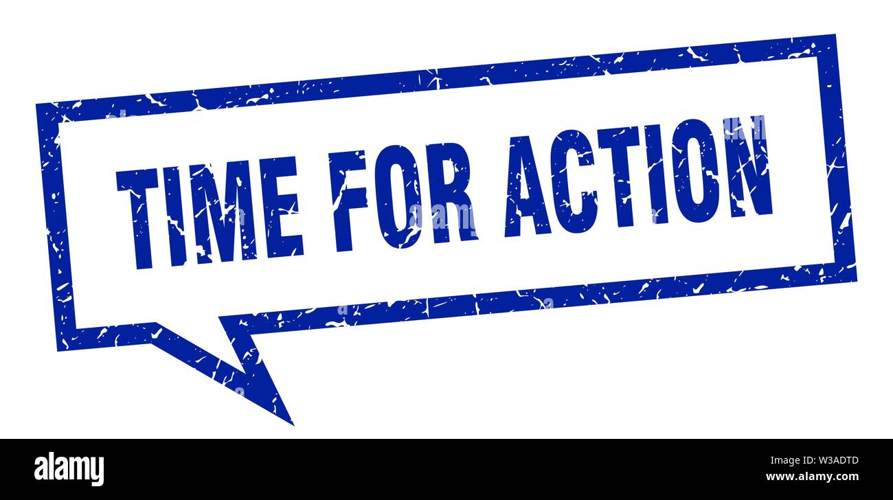 time for action sign. time for action square speech bubble. time for