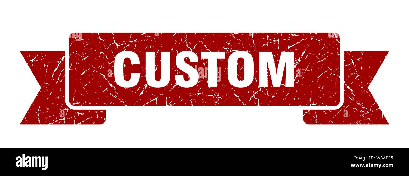 Custom Grunge Ribbon Custom Sign Custom Banner Stock Vector Art