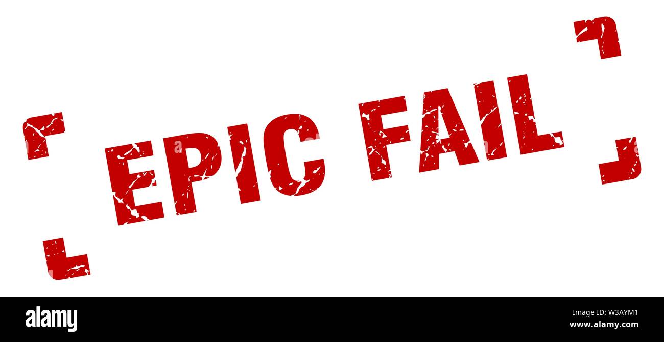epic fail stamp. epic fail square grunge sign. epic fail Stock Vector