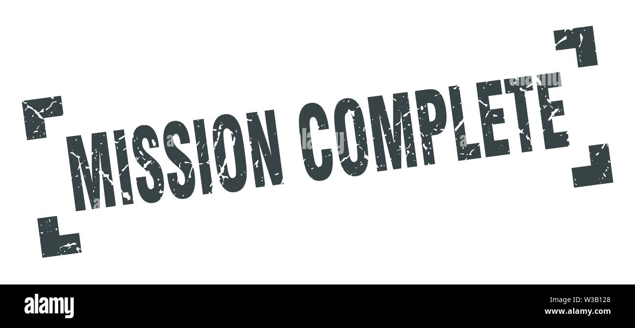 mission complete stamp. mission complete square grunge sign. mission complete Stock Vector