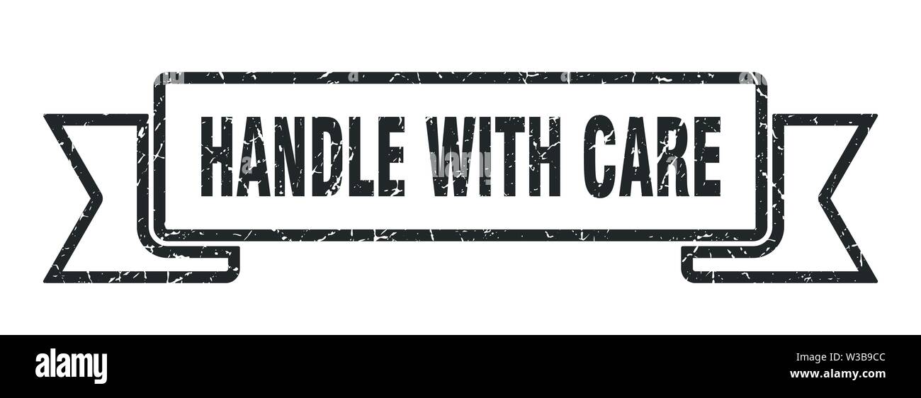 handle with care grunge ribbon. handle with care sign. handle with care banner Stock Vector