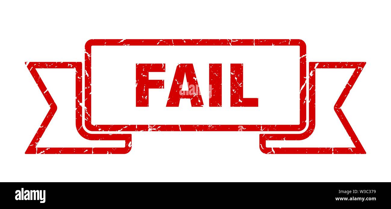 fail grunge ribbon. fail sign. fail banner Stock Vector Image & Art - Alamy