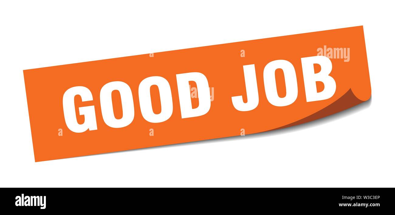 good job sticker. good job square isolated sign. good job Stock Vector