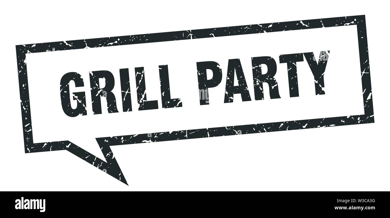 Grill Party Sign Grill Party Square Speech Bubble Grill Party Stock Vector Image And Art Alamy